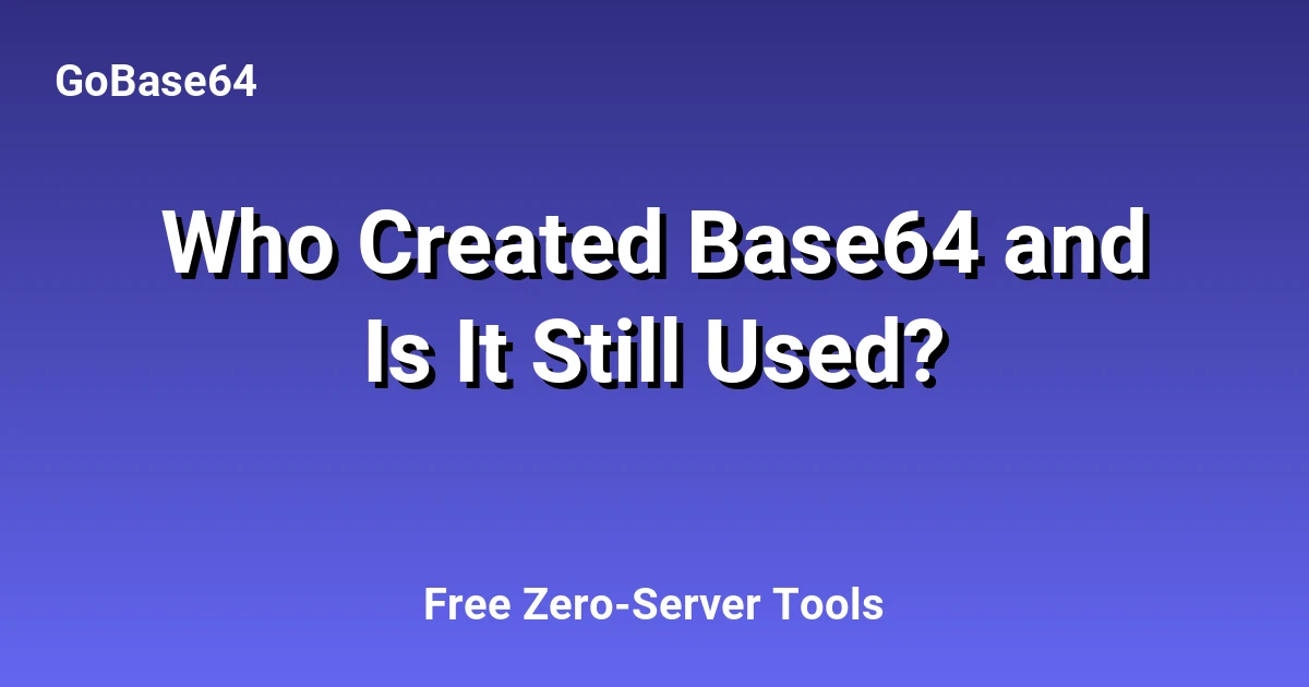 Who Created Base64 and Is It Still Used?